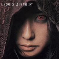 A Moon Child In The Sky Mp3