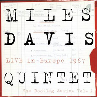 Miles Davis Quintet Live In Europe 1967 - The Bootleg Series Vol. 1 Mp3