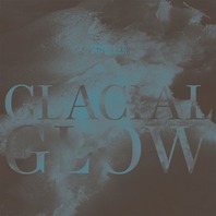 Glacial Glow Mp3
