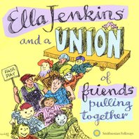 Ella Jenkins And A Union Of Friends Pulling Together Mp3