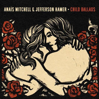 Child Ballads (With Jefferson Hamer) Mp3