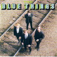 The Blue Things (Vinyl) Mp3