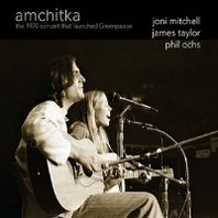 Amchitka: The 1970 Concert That Launched Greenpeace (Remastered 2009) Mp3