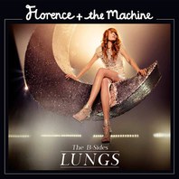 Lungs (The B-Sides) Mp3