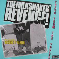 Milkshakes Revenge! The Legendary Missing 9Th Album (Vinyl) Mp3