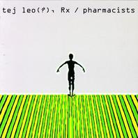Tej Leo(?), Rx / Pharmacists Mp3