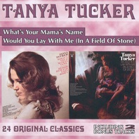 What's Your Mama's Name & Would You Lay With Me (In A Field Of Stone) (Remastered 1999) Mp3