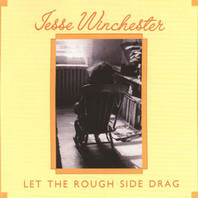 Let The Rough Side Drag Mp3