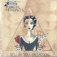 Sellin' You Salvation (With The Snake-Oil Merchants) Mp3