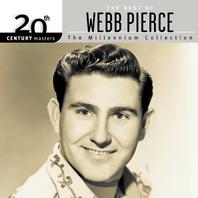 The Millennium Collection: The Best Of Webb Pierce Mp3