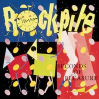 Seconds Of Pleasure (Vinyl) Mp3