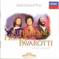 Great Duets & Trios - Live From Lincoln Center (With Marilyn Horne & Luciano Pavarotti) Mp3
