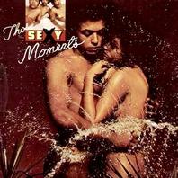 Those Sexy Moments (Vinyl) Mp3