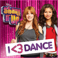 Shake It Up: I <3 Dance Mp3