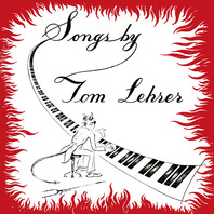 Songs By Tom Lehrer (Vinyl) Mp3