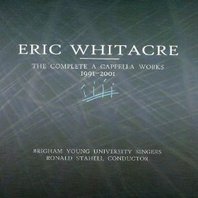 The Complete A Cappella Works, 1991-2001 (With Byu Singers) Mp3