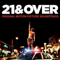 21 & Over (Music From The Motion Picture) Mp3