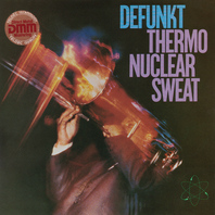 Thermonuclear Sweat (Vinyl) Mp3