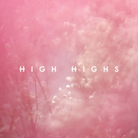 High Highs (EP) Mp3