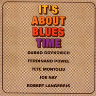 It's About Blues Time (Vinyl) Mp3