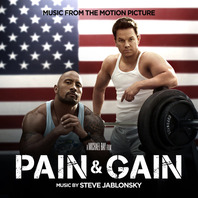 Pain & Gain (Music From The Motion Picture) Mp3