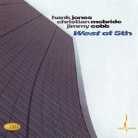 West Of 5Th (With Christian Mcbride & Jimmy Cobb) Mp3