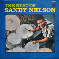 The Best Of Sandy Nelson (Vinyl) Mp3