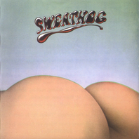 Sweathog (Vinyl) Mp3