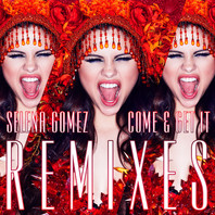 Come & Get It (Remixes) Mp3