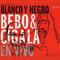 Blanco Y Negro - Bebo & Cigala En Vivo Mp3
