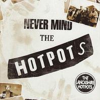 Never Mind The Hotpots Mp3