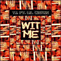 Wit Me (CDS) Mp3