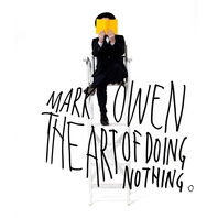 The Art Of Doing Nothing (Limited Deluxe Edition) Mp3