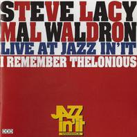 I Remember Thelonious: Live At Jazz In'it Mp3