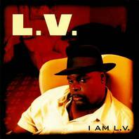 I Am L.V. Mp3