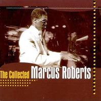 The Collected Marcus Roberts Mp3
