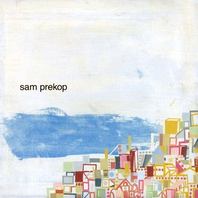 Sam Prekop Mp3