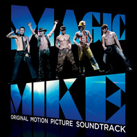 Magic Mike (Original Motion Picture Soundtrack) Mp3