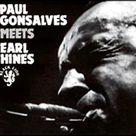 Paul Gonsalves Meets Earl Hines (Vinyl) Mp3