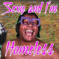 I'm Sexy And I'm Homeless (CDS) Mp3