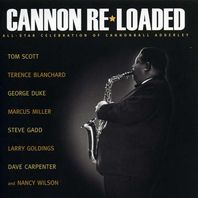 Cannon Re-Loaded: All-Star Celebration Of Cannonball Adderly Mp3
