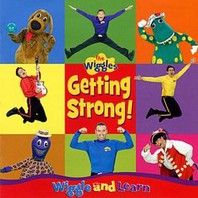 Getting Strong! Wiggle And Learn Mp3