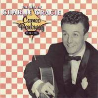 The Best Of Charlie Gracie: Cameo Parkway 1956-1958 Mp3