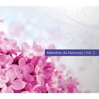 Melodias Da Natureza - Vol. 2 Mp3