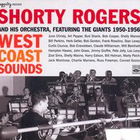 West Coast Sounds: Shorty Rogers And His Orchestra (With The Giants) (1950-1956) CD1 Mp3