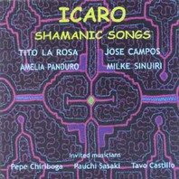 Icaro: Shamanic Songs (With Amelia Panduro, Jose Campos & Milke Sinuiri) Mp3
