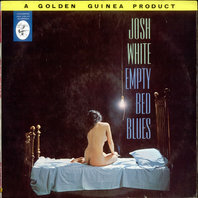 Empty Bed Blues (Vinyl) Mp3