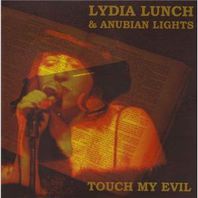 Touch My Evil (With Anubian Lights) Mp3