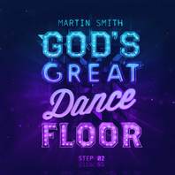 God's Great Dance Floor - Step 02 Mp3