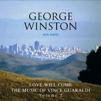 Love Will Come: The Music Of Vince Guaraldi Vol. 2 Mp3